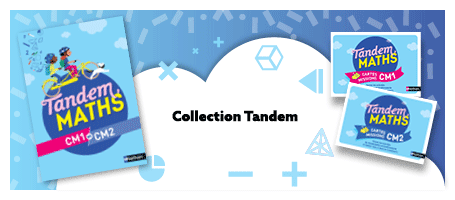 La collection Tandem au CM